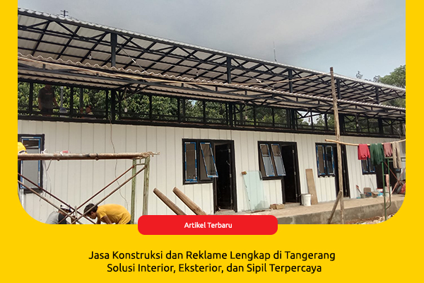 jasa konstruksi dan reklame lengkap di tangerang